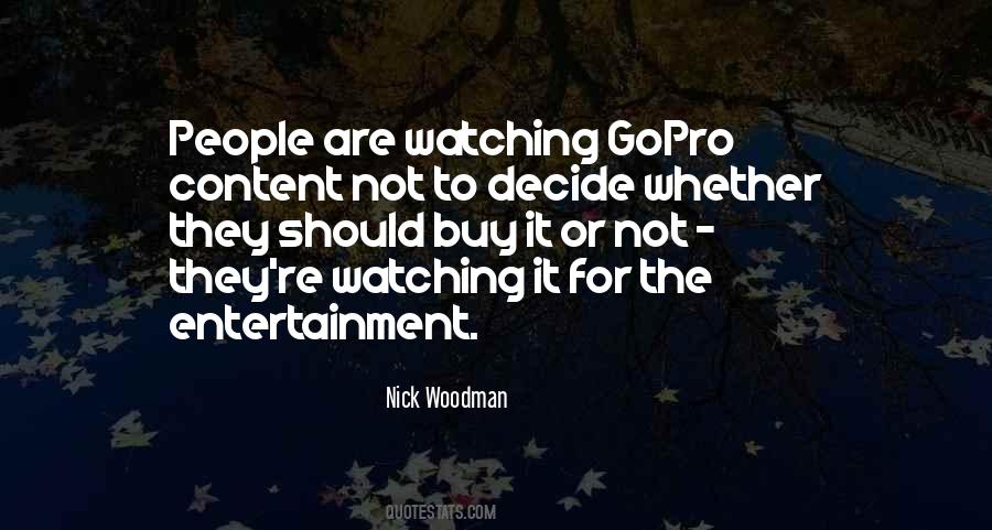 Nick Woodman Quotes #521138