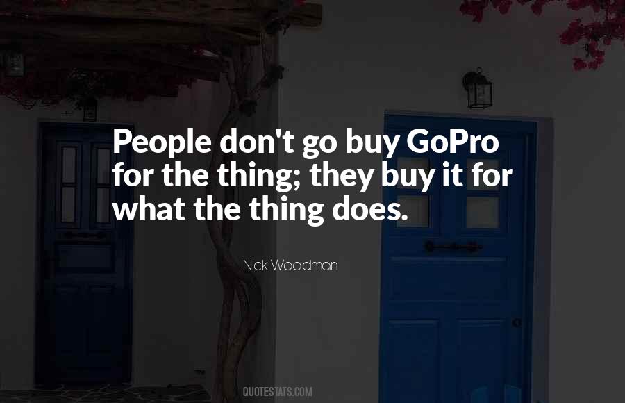 Nick Woodman Quotes #789954