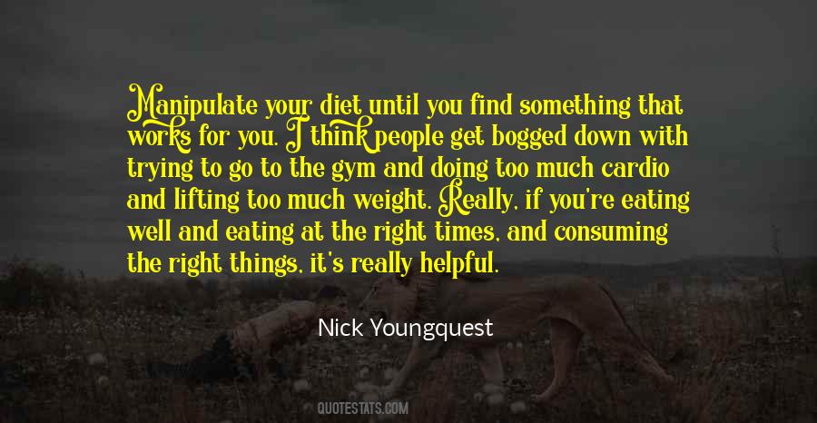 Nick Youngquest Quotes #1280905