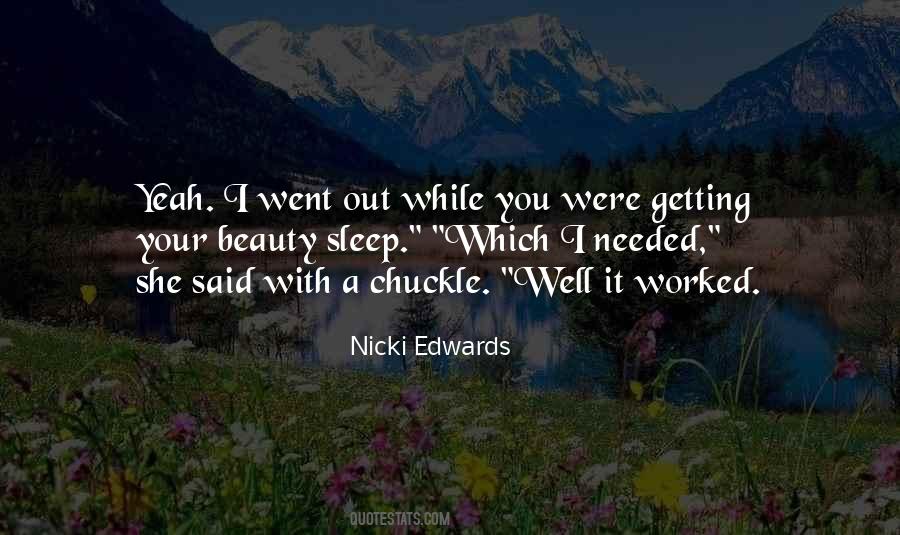 Nicki Edwards Quotes #1843152