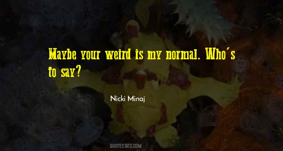 Nicki Minaj Quotes #586272
