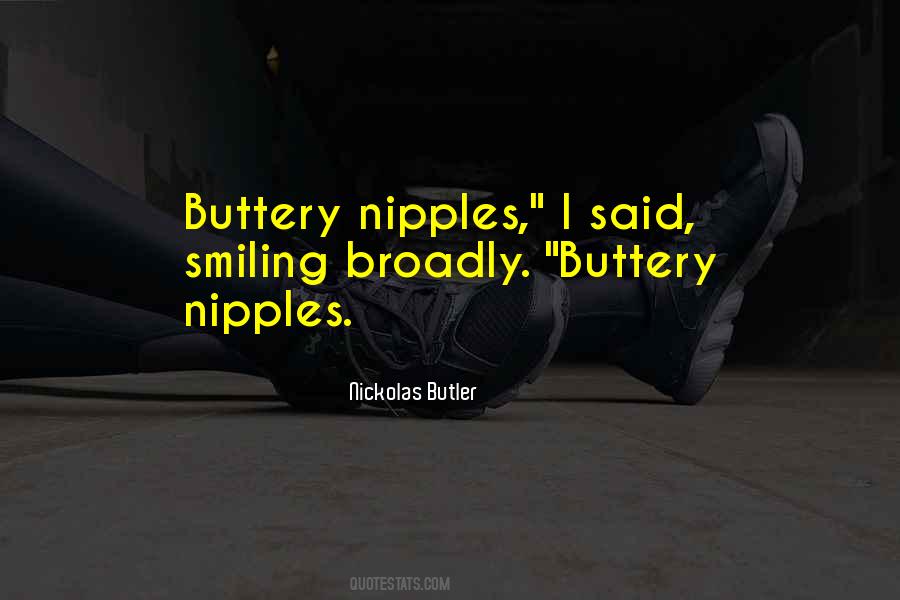 Nickolas Butler Quotes #1607445
