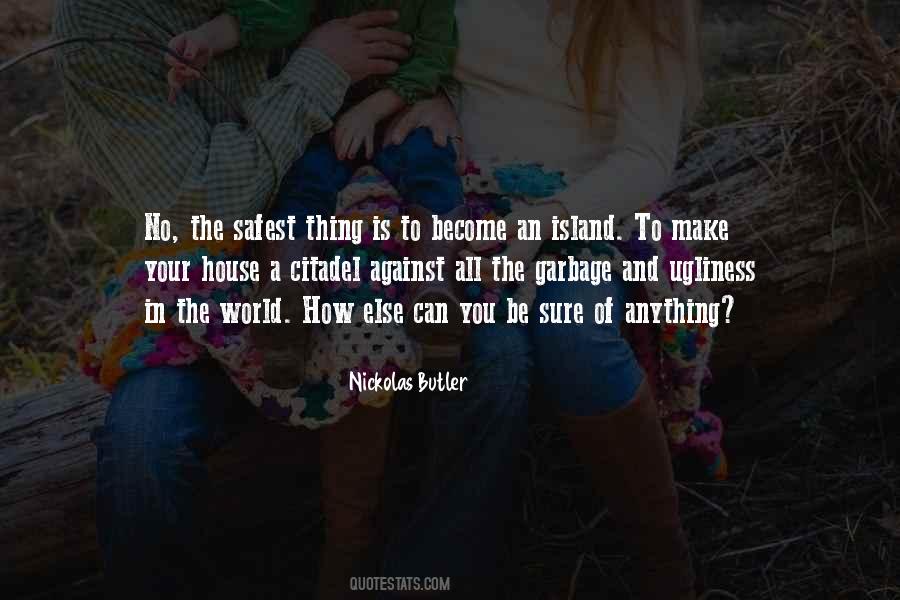 Nickolas Butler Quotes #352184