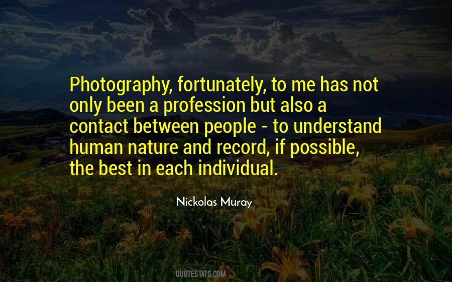 Nickolas Muray Quotes #932480