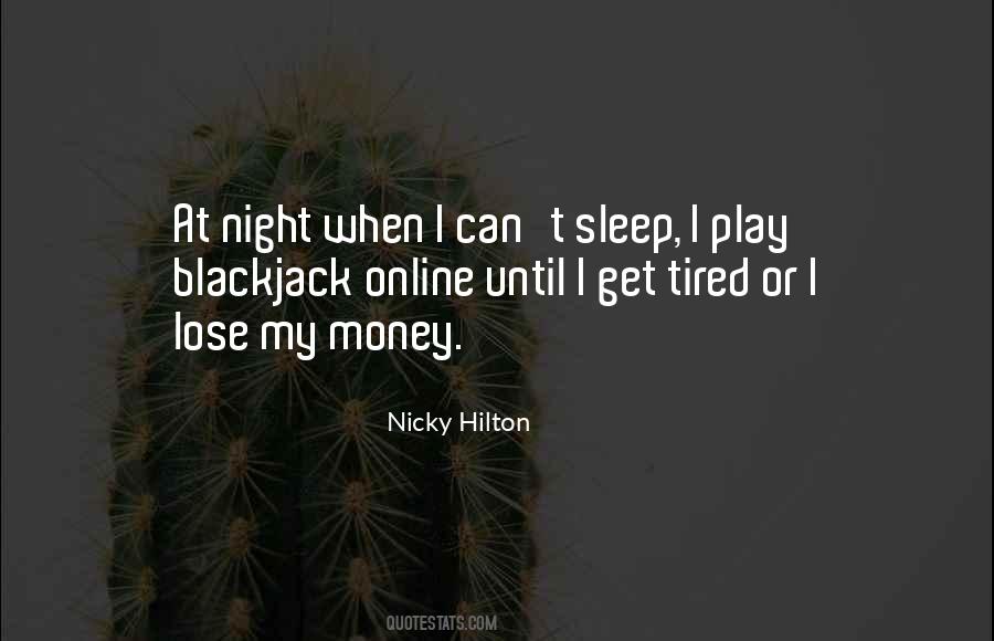 Nicky Hilton Quotes #1076639
