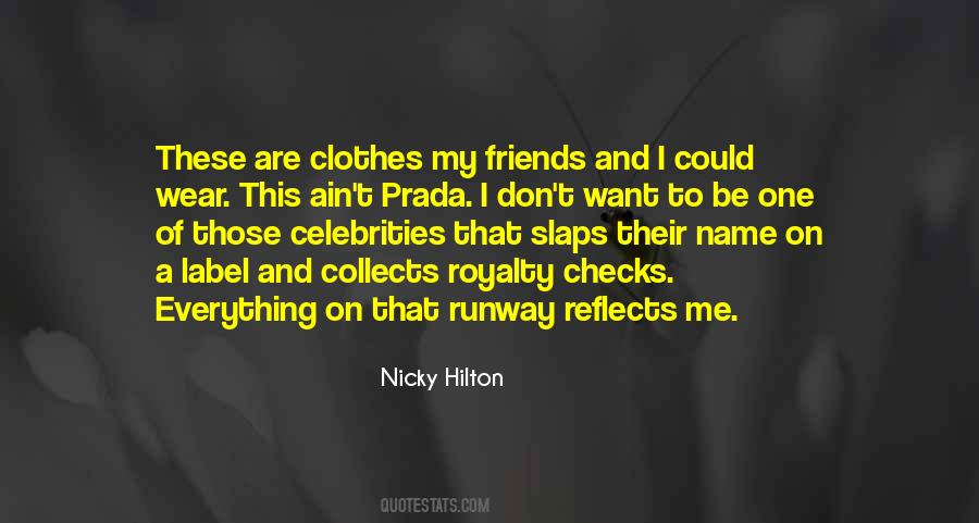 Nicky Hilton Quotes #542832