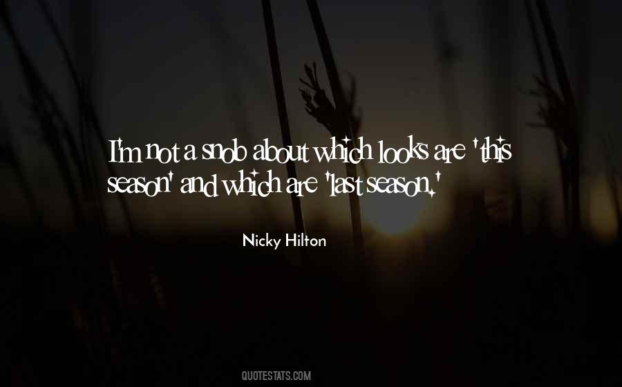 Nicky Hilton Quotes #889509