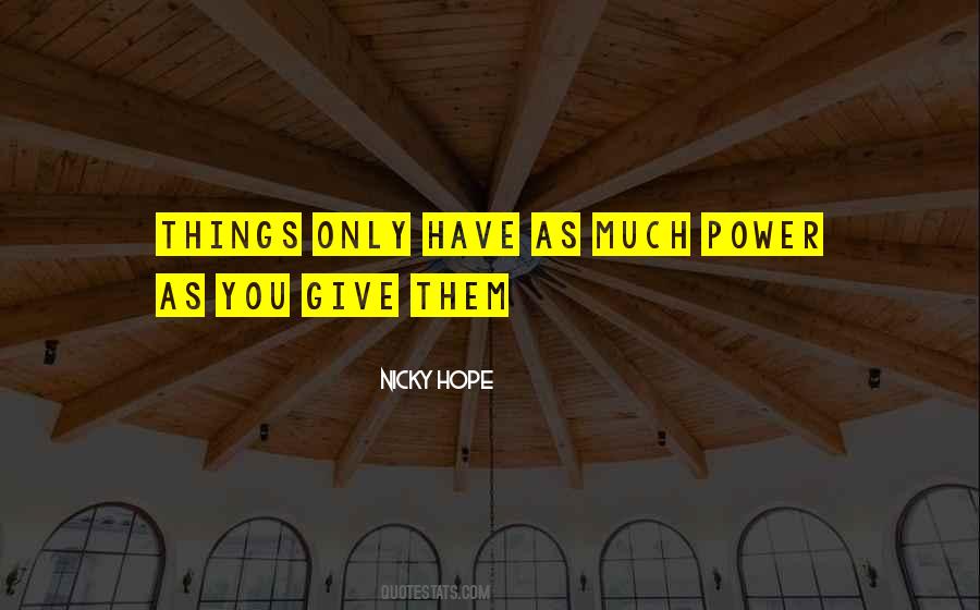Nicky Hope Quotes #759455