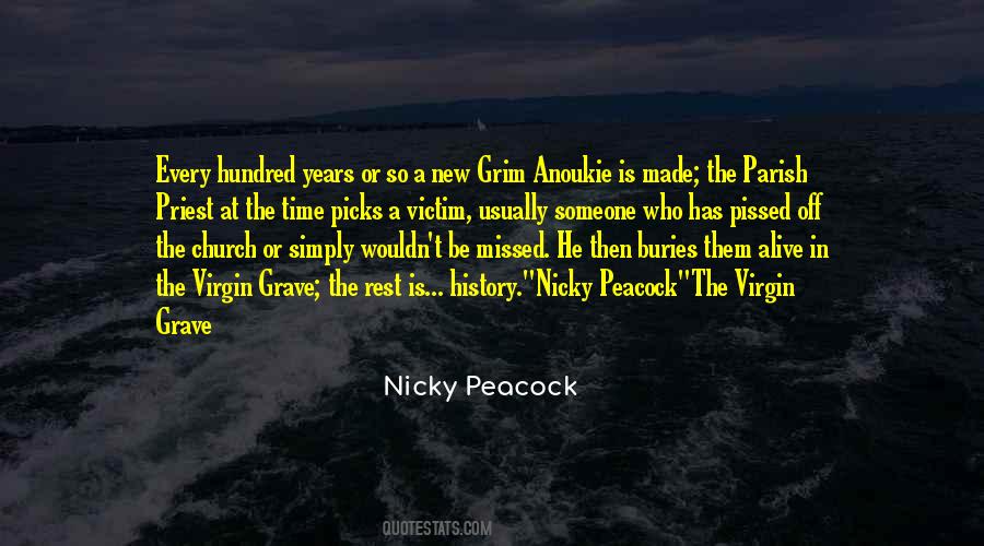 Nicky Peacock Quotes #1652551