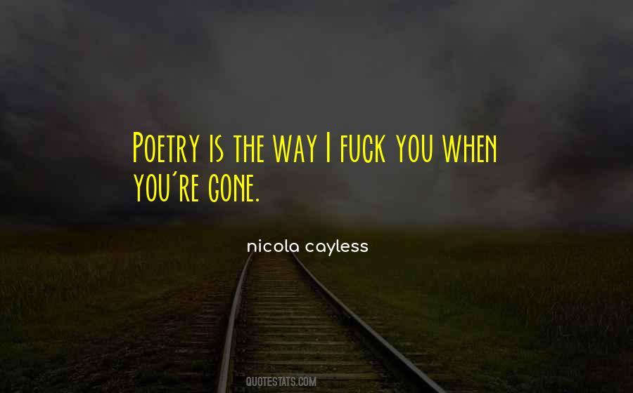 Nicola Cayless Quotes #254022