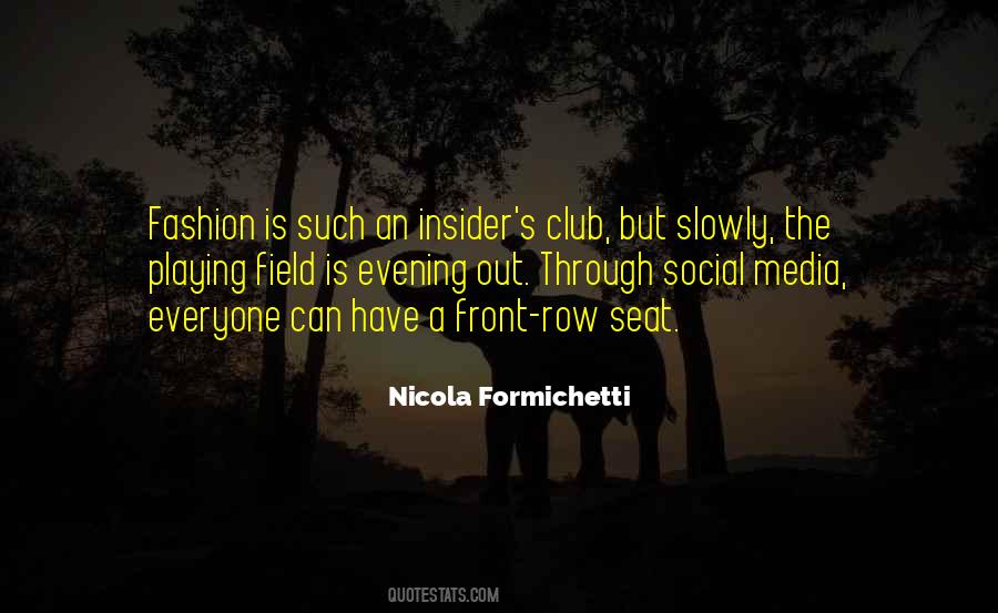 Nicola Formichetti Quotes #596467