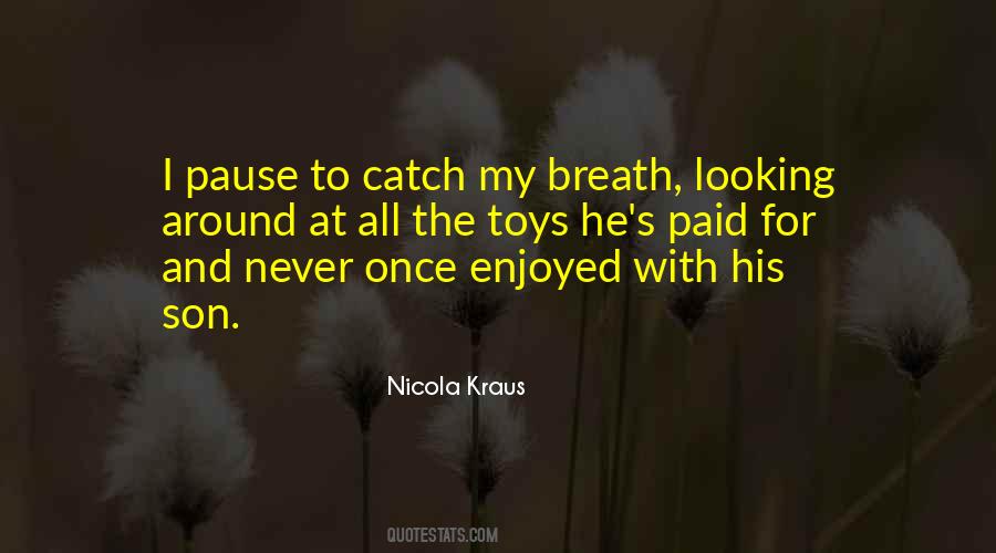Nicola Kraus Quotes #1339940