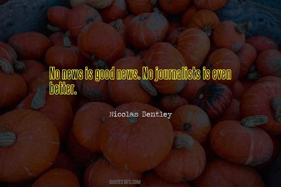 Nicolas Bentley Quotes #864218