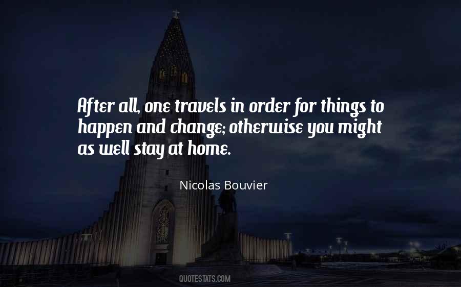 Nicolas Bouvier Quotes #1781766