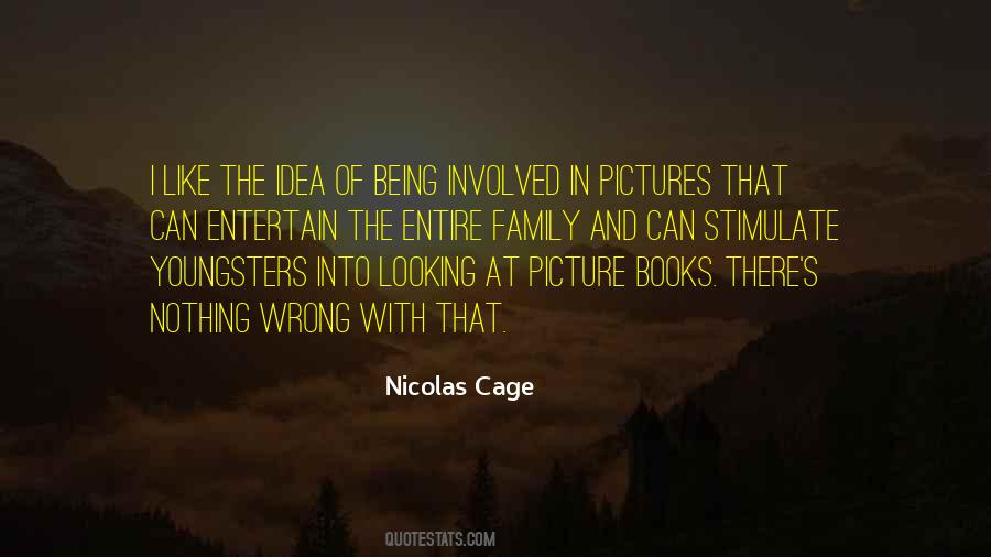 Nicolas Cage Quotes #1878662