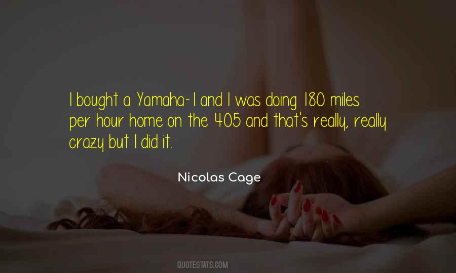 Nicolas Cage Quotes #91076