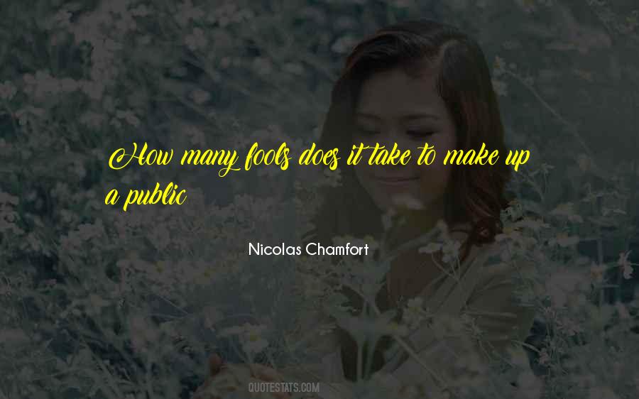 Nicolas Chamfort Quotes #436503