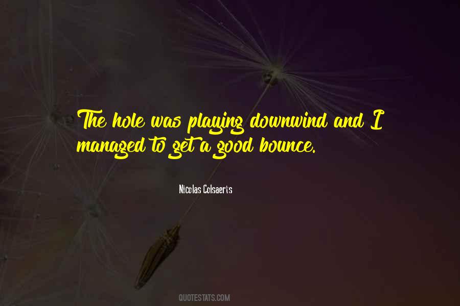 Nicolas Colsaerts Quotes #1345650 Nicolas Colsaerts Quotes #1345650
