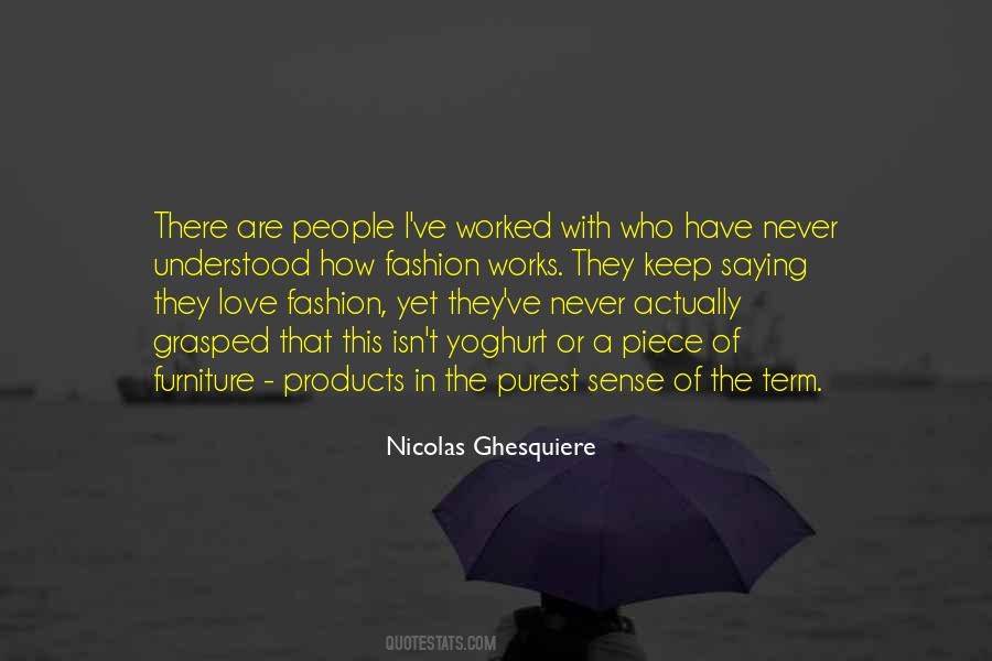 Nicolas Ghesquiere Quotes #590032