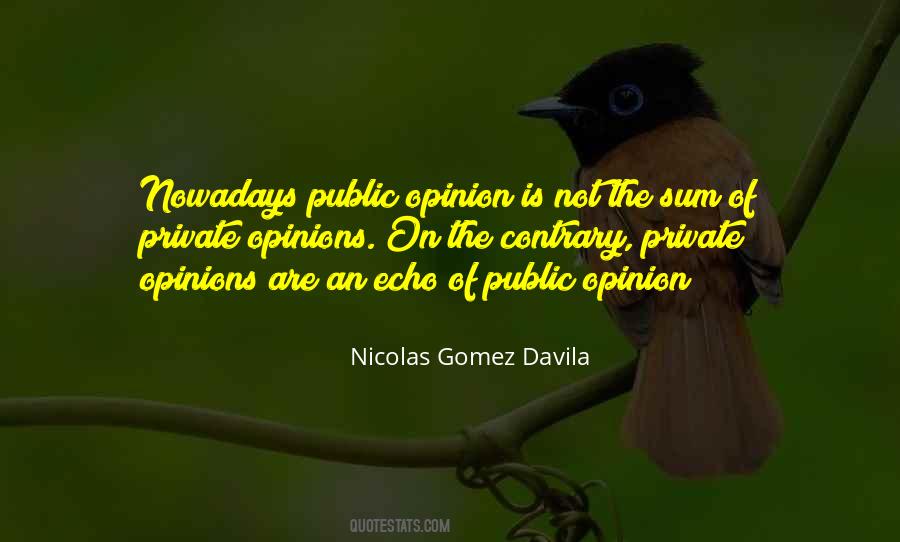 Nicolas Gomez Davila Quotes #1824711