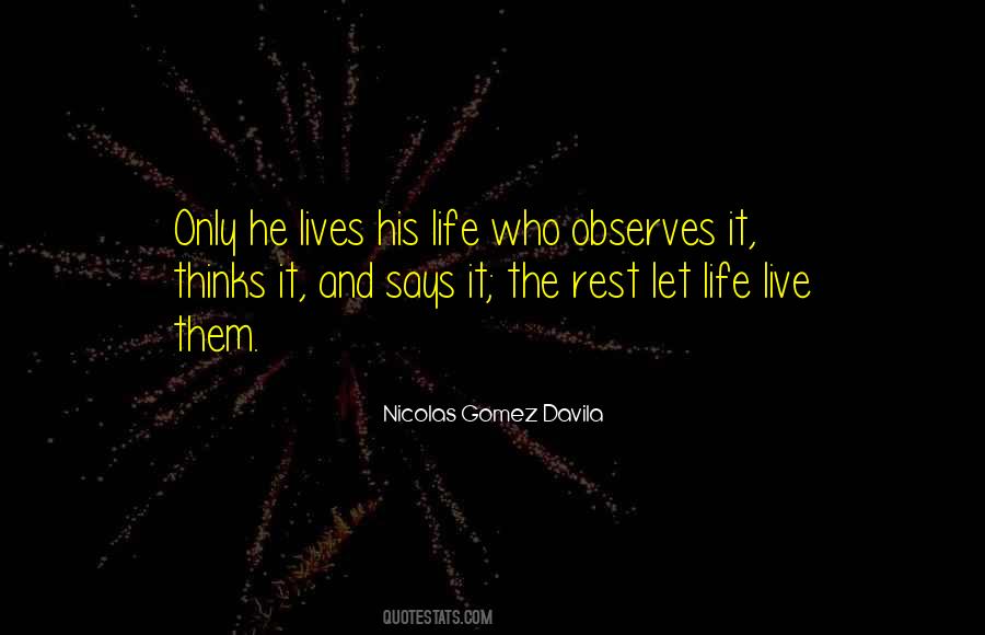 Nicolas Gomez Davila Quotes #453345