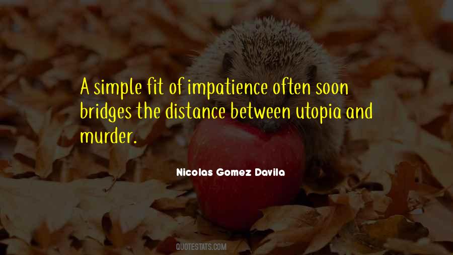 Nicolas Gomez Davila Quotes #69317