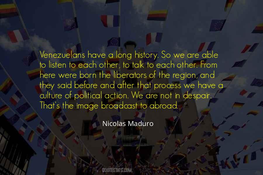 Nicolas Maduro Quotes #1749271