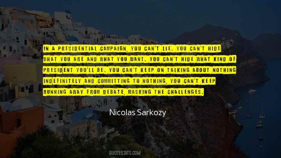 Nicolas Sarkozy Quotes #1168014