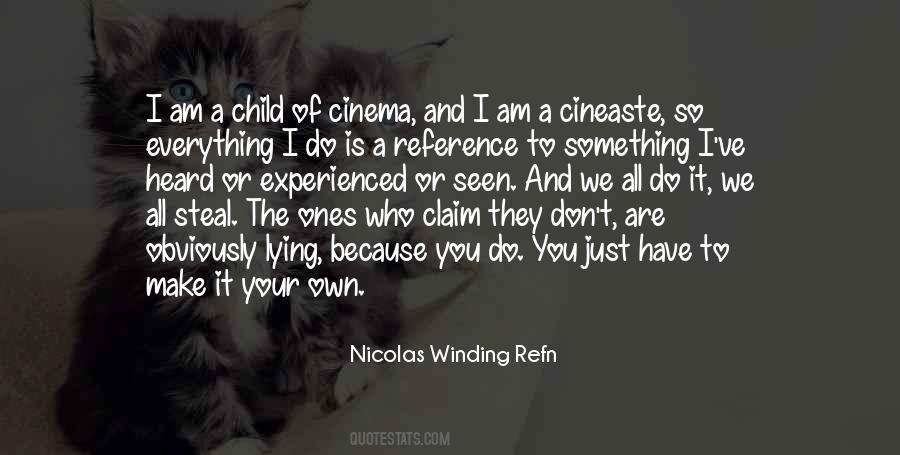 Nicolas Winding Refn Quotes #1100482