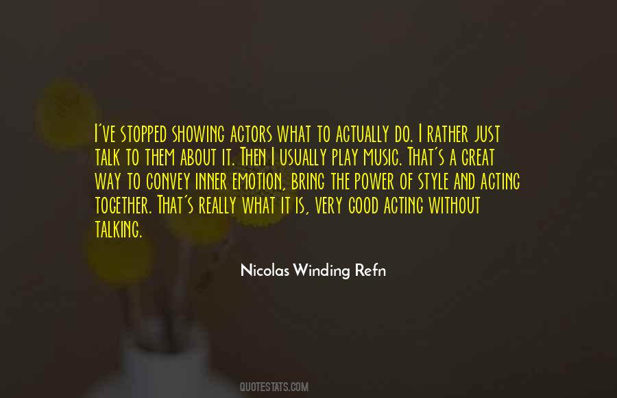 Nicolas Winding Refn Quotes #613103