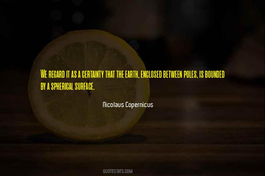 Nicolaus Copernicus Quotes #1729760