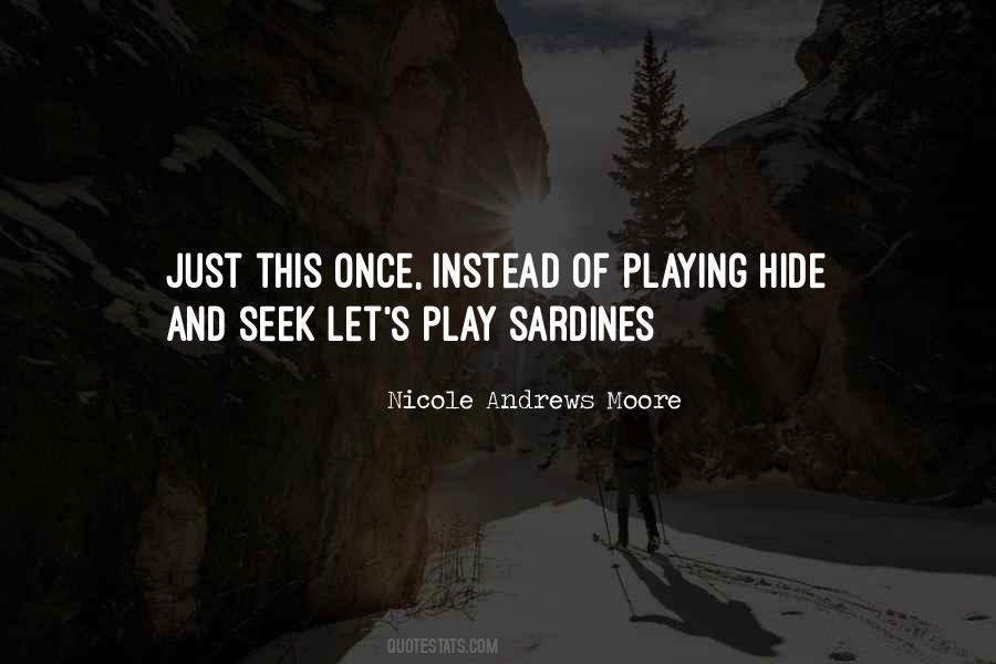 Nicole Andrews Moore Quotes #545417