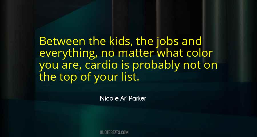 Nicole Ari Parker Quotes #1001165