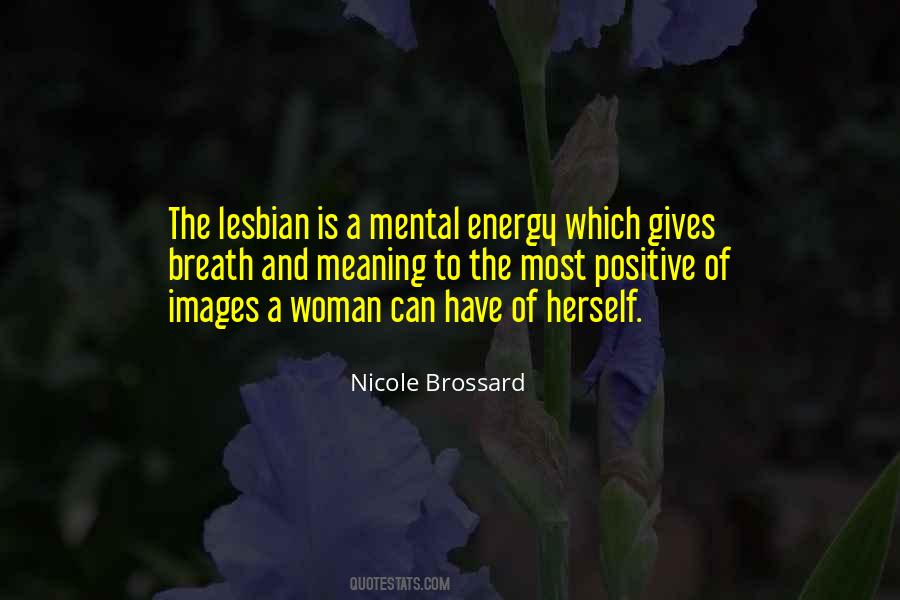 Nicole Brossard Quotes #775457