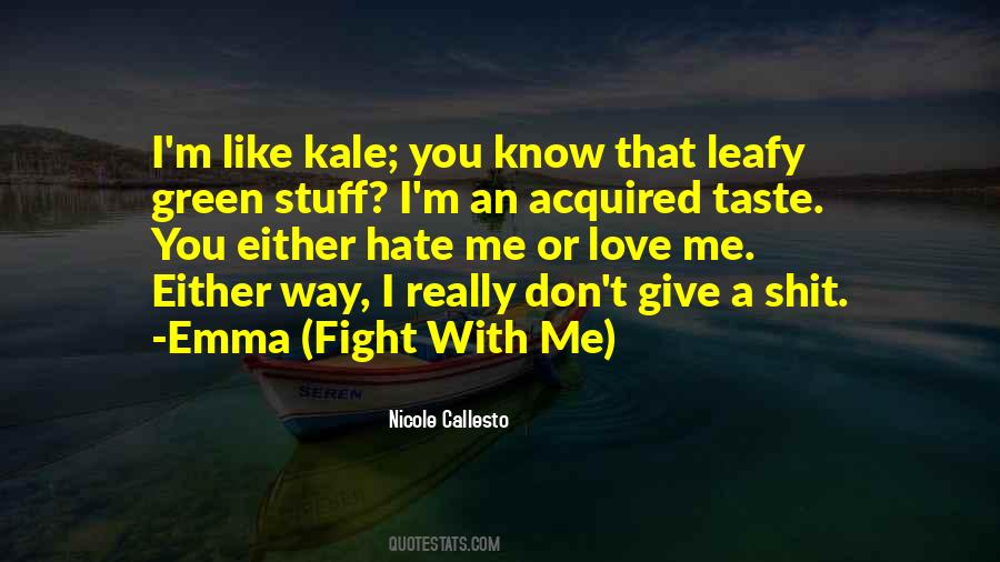 Nicole Callesto Quotes #1300030