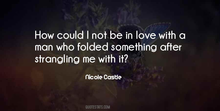 Nicole Castle Quotes #548041