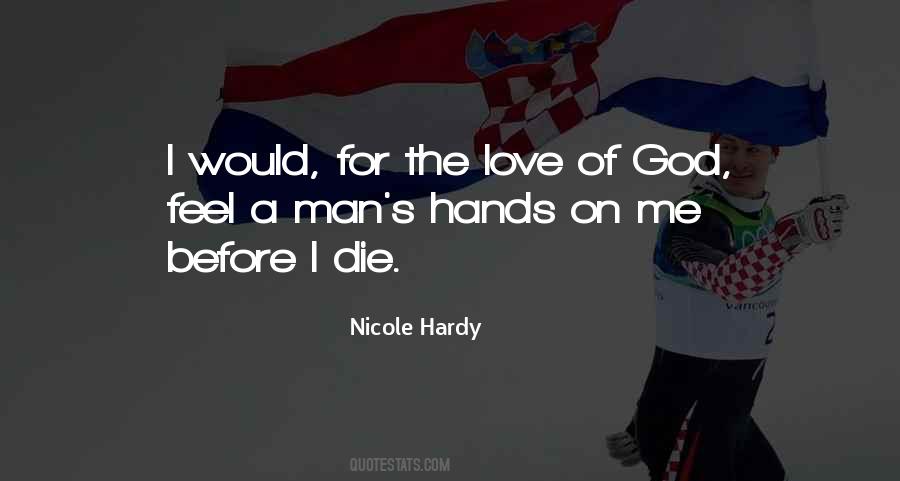 Nicole Hardy Quotes #1634064 Nicole Hardy Quotes #1634064