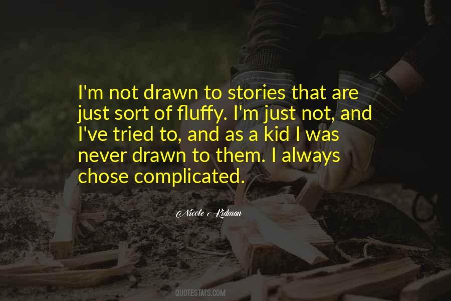 Nicole Kidman Quotes #1088155