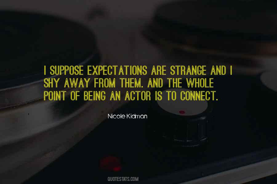 Nicole Kidman Quotes #1106847