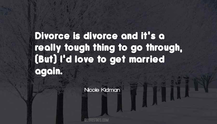 Nicole Kidman Quotes #1463038