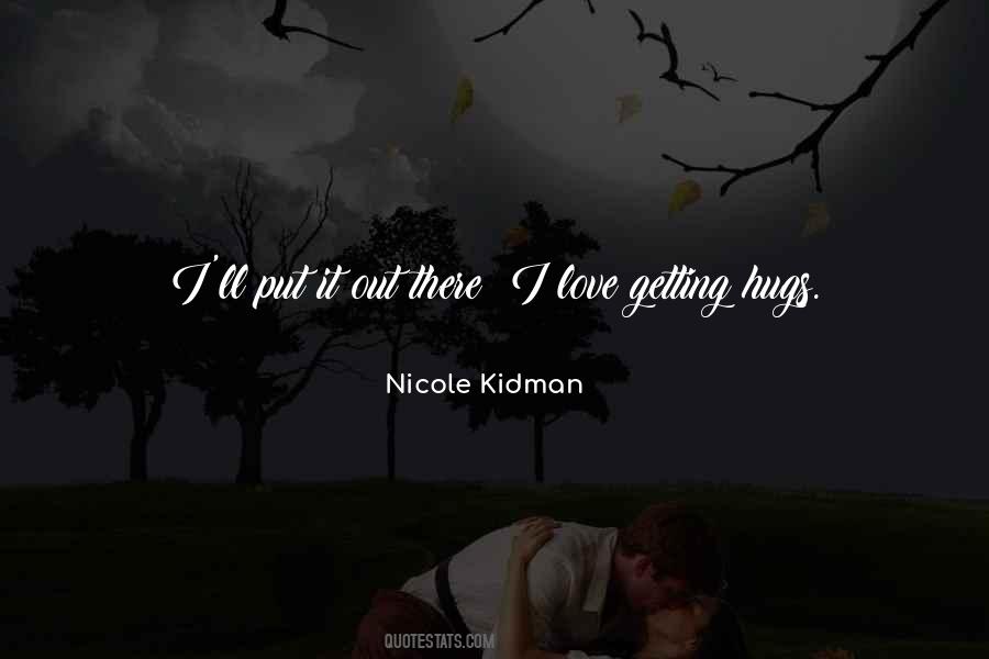 Nicole Kidman Quotes #1563368