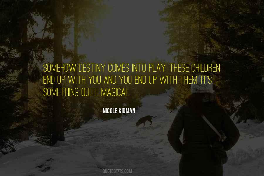 Nicole Kidman Quotes #361957