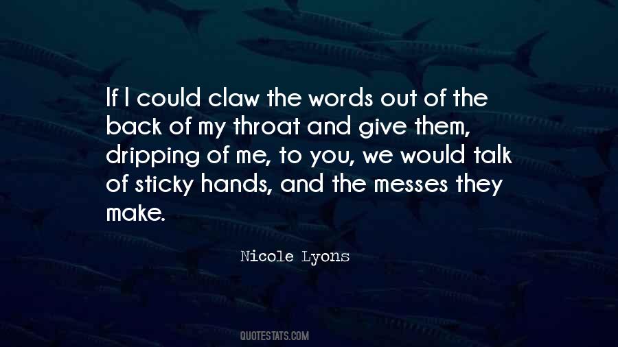 Nicole Lyons Quotes #175186