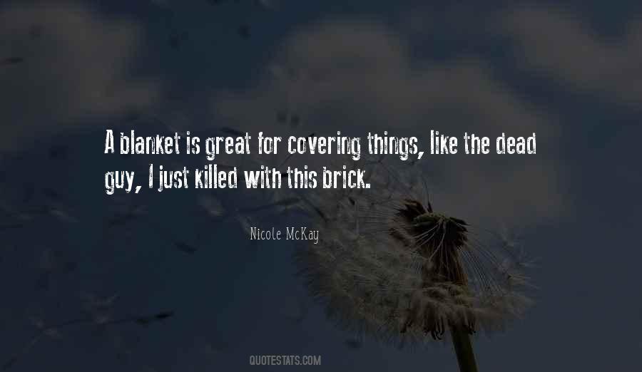 Nicole McKay Quotes #1848266