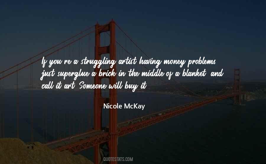 Nicole McKay Quotes #804382