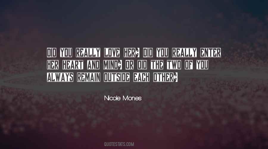 Nicole Mones Quotes #1148461