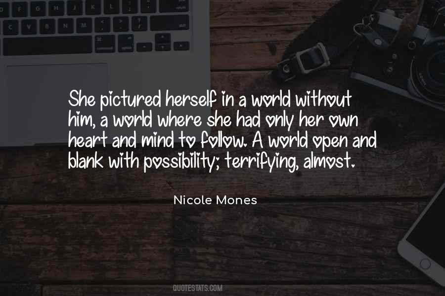 Nicole Mones Quotes #1830173