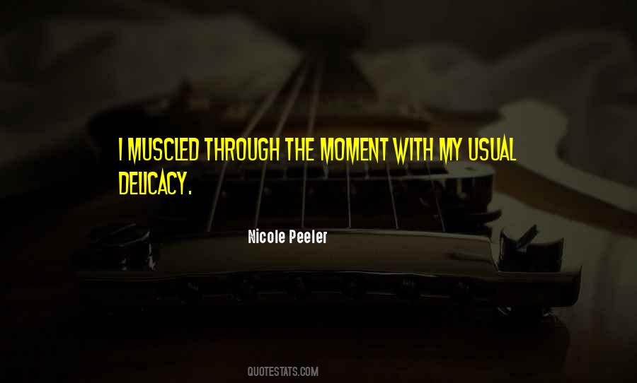Nicole Peeler Quotes #303672