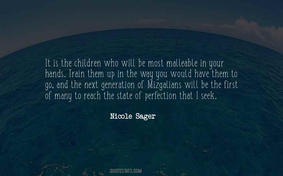 Nicole Sager Quotes #1125701