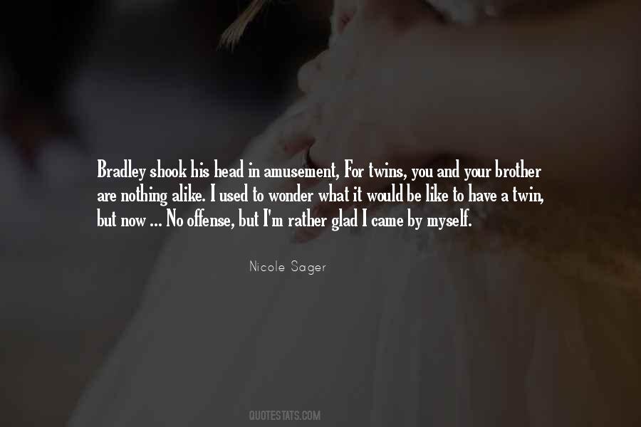 Nicole Sager Quotes #1486383